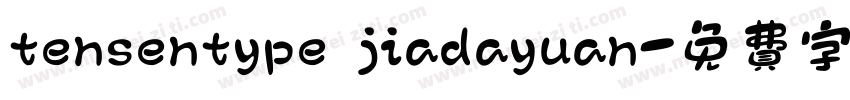 tensentype jiadayuan字体转换